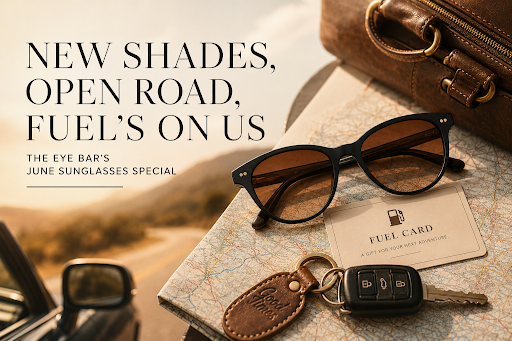New Shades, Open Road, Fuel’s On Us: The Eye Bar’s June Sunglasses Special